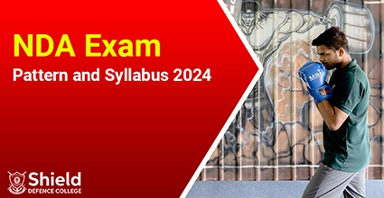 NDA Exam Pattern and Syllabus 2024